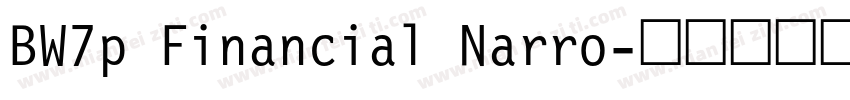 BW7p Financial Narro字体转换
